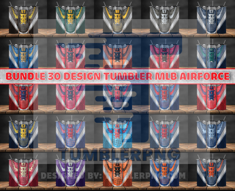 Bundle 30 Design Tumbler MLB Air Force, MLB Sneaker Tumbler Wrap ,Bundle Sport Tumbler 105