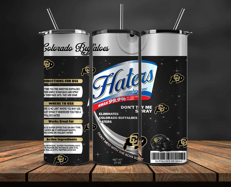 Colorado Buffaloes Haters BeGone Tumbler Wrap, College Haters BeGone Tumbler Png 18