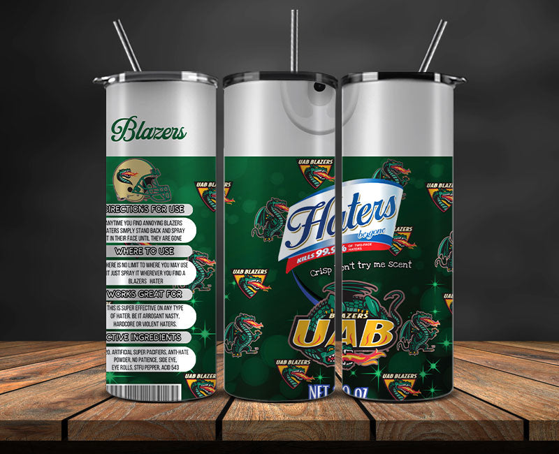 UAB Blazers Haters BeGone Tumbler Wrap, College Haters BeGone Tumbler Png 85