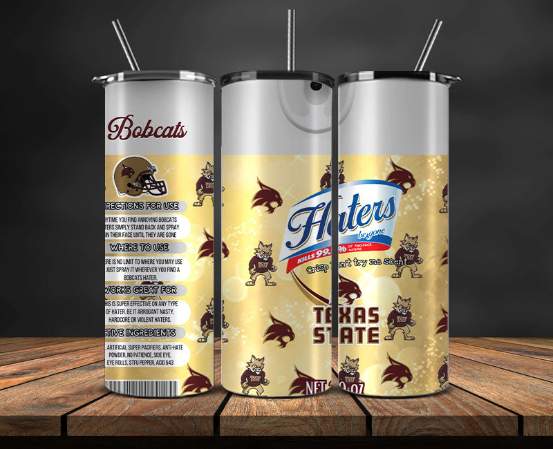 Texas State Bobcats Haters BeGone Tumbler Wrap, College Haters BeGone Tumbler Png 91